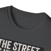 The street is my stadium Tee shirt - Gooal clothes