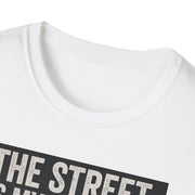 The street is my stadium Tee shirt - Gooal clothes